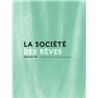 La société des rêves