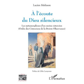 A l'écoute du Dieu silencieux