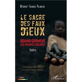 Le sacre des faux dieux