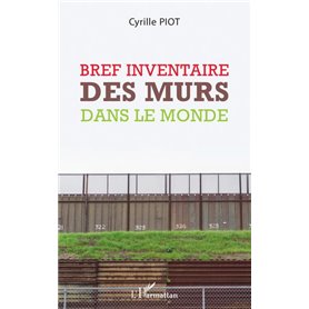 Bref inventaire des murs dans le monde