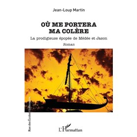 Où me portera ma colère