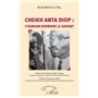 Cheikh Anta Diop : l'humain derrière le savant