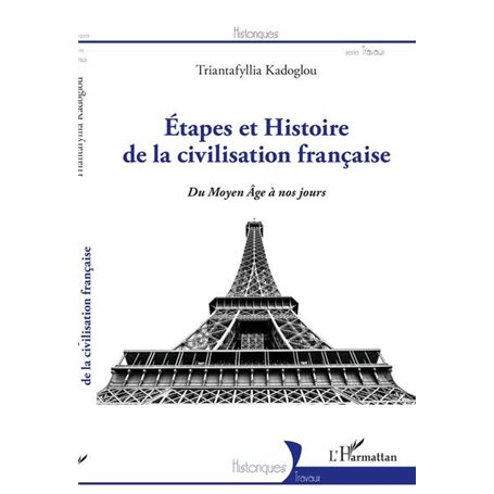 Etapes et Histoire de la civilisation française