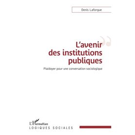 L'avenir des institutions publiques