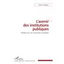 L'avenir des institutions publiques