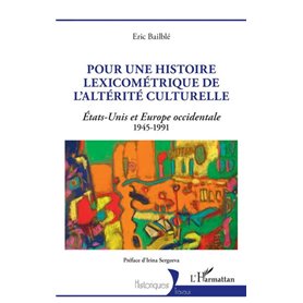 Pour une histoire lexicométrique de l'altérité culturelle