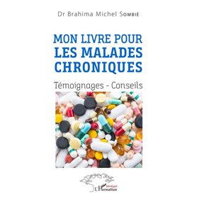 Mon livre pour les malades chroniques