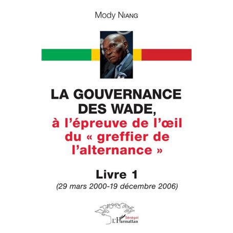 La gouvernance des Wade,