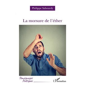 La morsure de l'éther