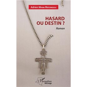 Hasard ou destin ?