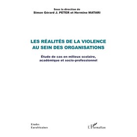 Les réalités de la violence au sein des organisations