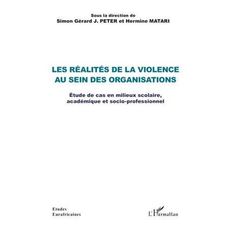 Les réalités de la violence au sein des organisations