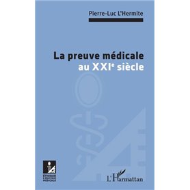 La preuve médicale au XXIe siècle