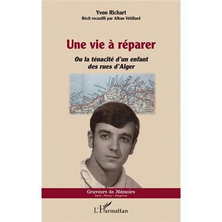 Une vie à réparer