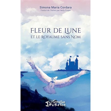 Fleur de Lune et le Royaume sans Nom