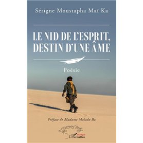 Le nid de l'esprit, destin d'une âme