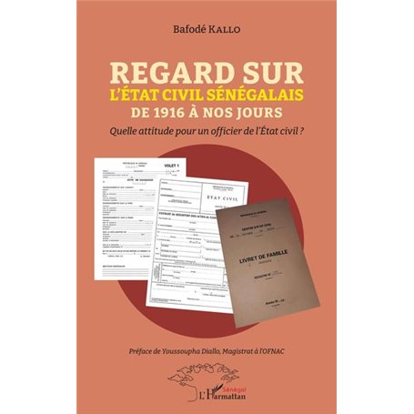 Regard sur l'État civil sénégalais de 1916 à nos jours