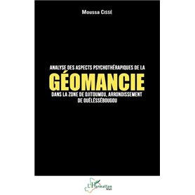 Analyse des aspects psychothérapiques de la géomancie dans la zone de Djitoumou,