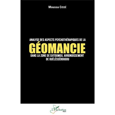 Analyse des aspects psychothérapiques de la géomancie dans la zone de Djitoumou,