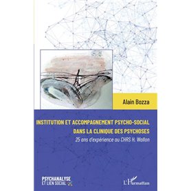 Institution et accompagnement psycho-social dans la clinique des psychoses