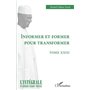 Informer et former pour transformer