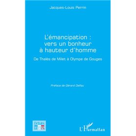 L'émancipation : vers un bonheur à hauteur d'homme