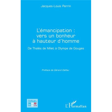 L'émancipation : vers un bonheur à hauteur d'homme