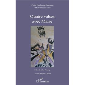 Quatre valses avec Marie