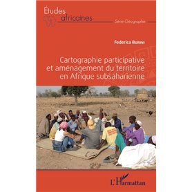 Cartographie participative et aménagement du territoire en Afrique subsaharienne