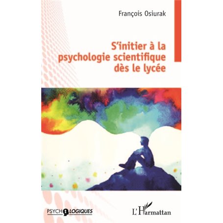 S'initier à la psychologie scientifique dès le lycée