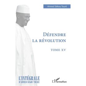 Défendre la révolution