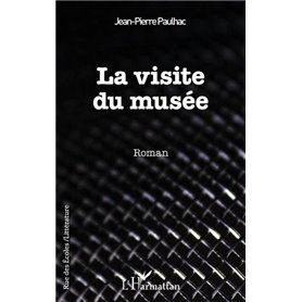 La visite du musée