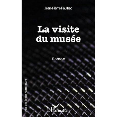 La visite du musée