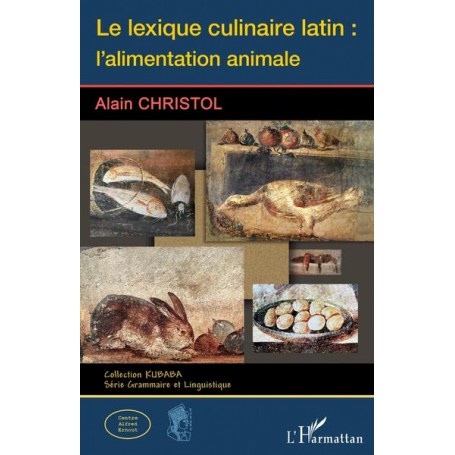 Le lexique culinaire latin : l'alimentation animale