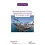 Paroles pour la Grèce, empreintes et racines