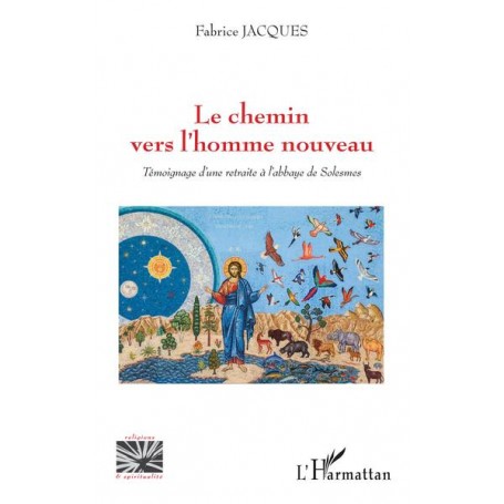 Le chemin vers l'homme nouveau