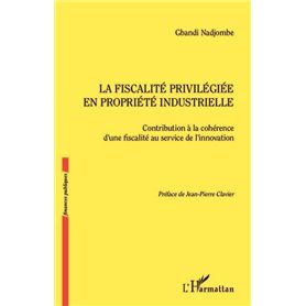 La fiscalité privilégiée en propriété industrielle