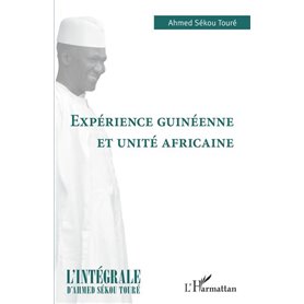 Expérience guinéenne et unité africaine