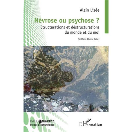 Névrose ou psychose ?