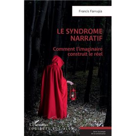 Le syndrome narratif