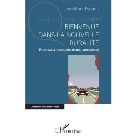 Bienvenue dans la nouvelle ruralité