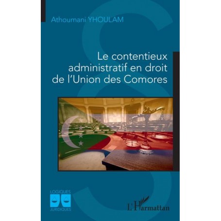 Le contentieux administratif en droit de l'Union des Comores