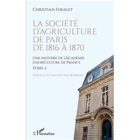 La société d'agriculture de Paris de 1816 à 1870