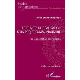 Les trajets de réalisation d'un projet communautaire