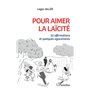 Pour aimer la laïcité