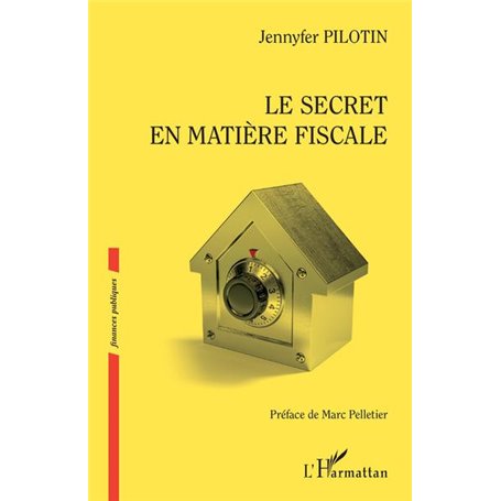 Le secret en matière fiscale