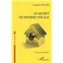 Le secret en matière fiscale