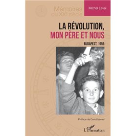 La Révolution, mon père et nous