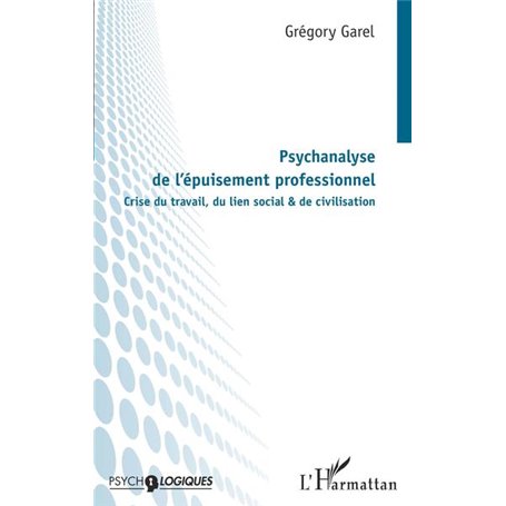 Psychanalyse de l'épuisement professionnel