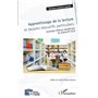 Apprentissage de la lecture et besoins éducatifs particuliers